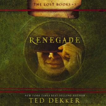 Download Renegade by Ted Dekker