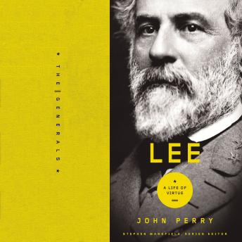 Lee: A Life of Virtue