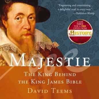 Majestie: The King Behind the King James Bible, David Teems