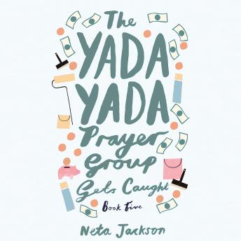 Download Yada Yada Prayer Group Gets Caught by Neta Jackson