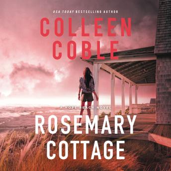 Rosemary Cottage, Audio book by Colleen Coble