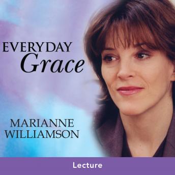 Everyday Grace: From the Public Television Special