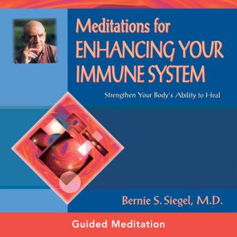 Meditations For Enhancing Your Immune System