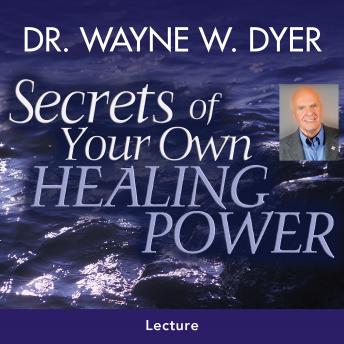 Secrets Of Your Own Healing Power