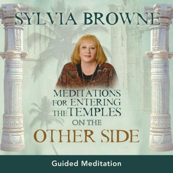 Meditations for Entering the Temples on the Other Side