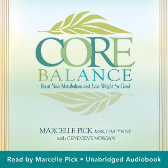Core Balance: Boost Your Metabolism and Lose Weight for Good