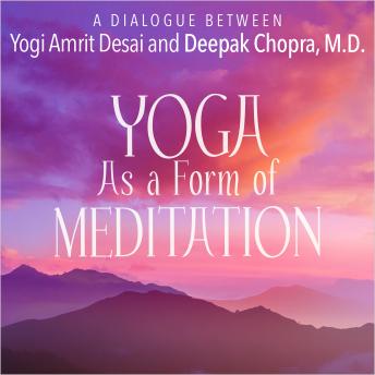 Yoga As A Form Of Meditation