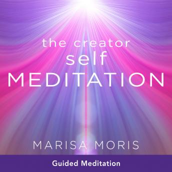 The Creator Self Meditation