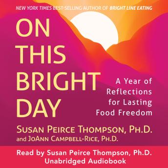 On This Bright Day: A Year of Reflections for Lasting Food Freedom