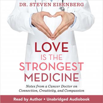 Love Is the Strongest Medicine