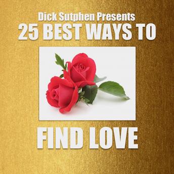 Download 25 Best Ways To Find Love by Dick Sutphen