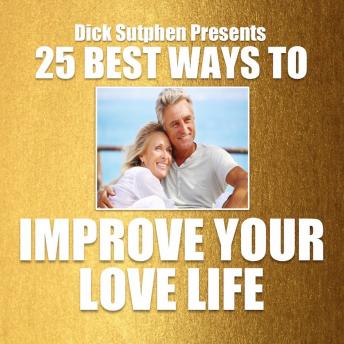 Download 25 Best Ways To Improve Your Love Life by Dick Sutphen