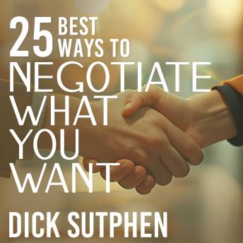 25 Best Ways To Negotiate What You Want