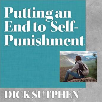 Putting an End to Self-Punishment