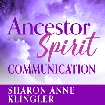 Ancestor Spirit Communication: Immersive Learning