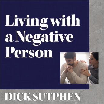 Living with a Negative Person