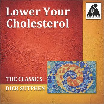 Lower Your Cholesterol: The Classics