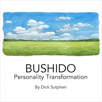 Bushido Personality Transformation sample.