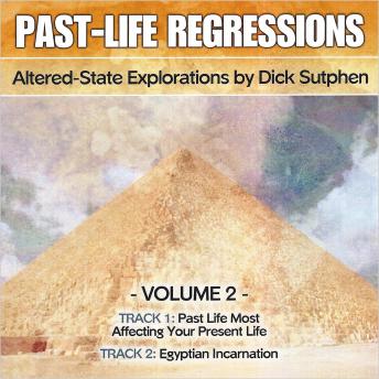 Past-Life Regressions Volume 2