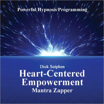 Heart-Centered Empowerment Mantra