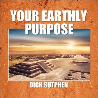 Your Earthly Purpose