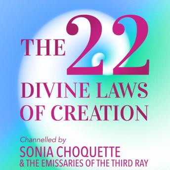 The 22 Divine Laws of Creation