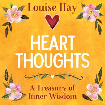 Heart Thoughts: A Treasury of Inner Wisdom