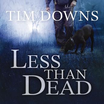 Download Less than Dead: A Bug Man Novel by Tim Downs