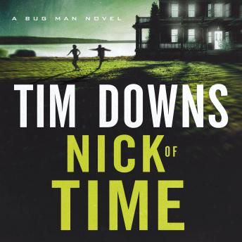 Download Nick of Time: A Bug Man Novel by Tim Downs
