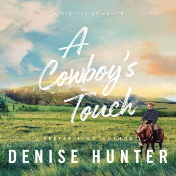 A Cowboy's Touch: A Sweet Cowboy Romance