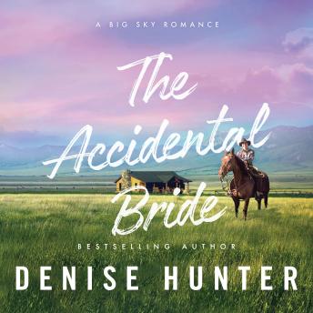 The Accidental Bride: A Sweet, No Spice Romance with a Cowboy Hero