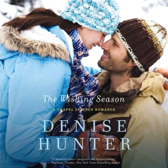 The Wishing Season: A Chapel Springs Romance