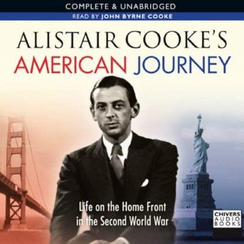 Alistair Cooke's American Journey Life On The Home Front In The Second World War sample.