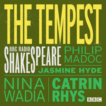 Tempest: A BBC Radio Shakespeare production, Audio book by William Shakespeare