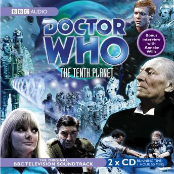 Doctor Who: The Tenth Planet (TV Soundtrack), Audio book by Gerry Davis, Kit Pedler