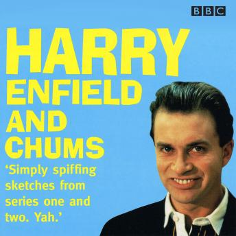 Harry Enfield And Chums, Harry Enfield