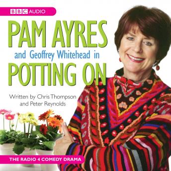 Pam Ayres In Potting On, Christoper Thompson, Peter Reynolds, Pam Ayres