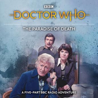 Doctor Who: The Paradise Of Death, Doctor Who