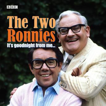 Two Ronnies, The It's Goodnight From Me