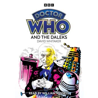 Doctor Who And The Daleks, David Whitaker