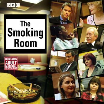 Smoking Room, BBC Audiobooks