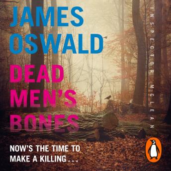 Dead Men's Bones: Inspector McLean 4, James Oswald