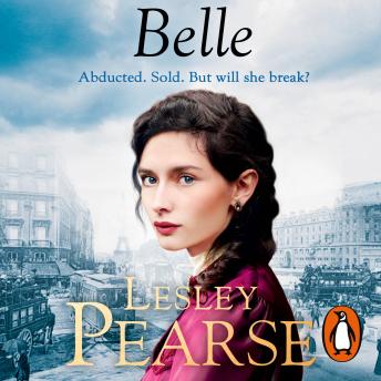 Listen Free to Belle by Lesley Pearse with a Free Trial.