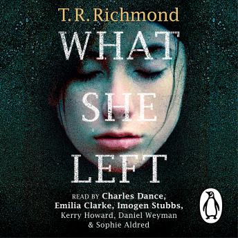 What She Left: If you love CLOSE TO HOME and FRIEND REQUEST then you'll love this Audiobook Free