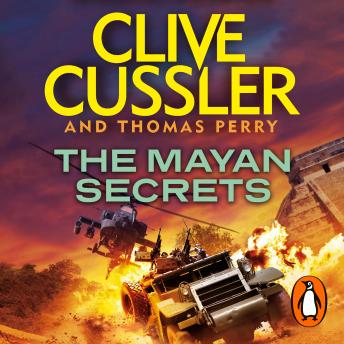 Mayan Secrets: Fargo Adventures #5, Thomas Perry, Clive Cussler