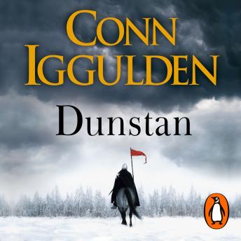 Dunstan: One Man. Seven Kings. England's Bloody Throne.