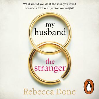 My Husband the Stranger: An emotional page-turner with a shocking twist you'll never see coming