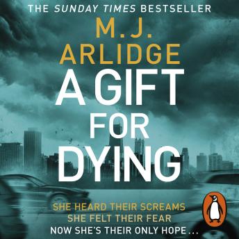 A Gift for Dying: The gripping psychological thriller and Sunday Times bestseller