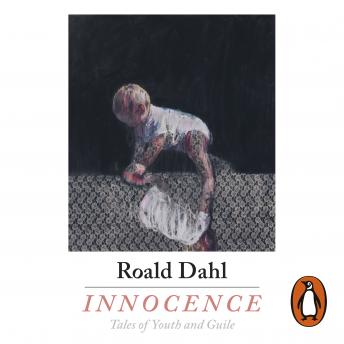 Innocence, Audio book by Roald Dahl