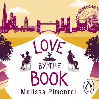 Love by the Book: A hilarious take on modern dating, think Bridget Jones's Diary meets HBO's Girls